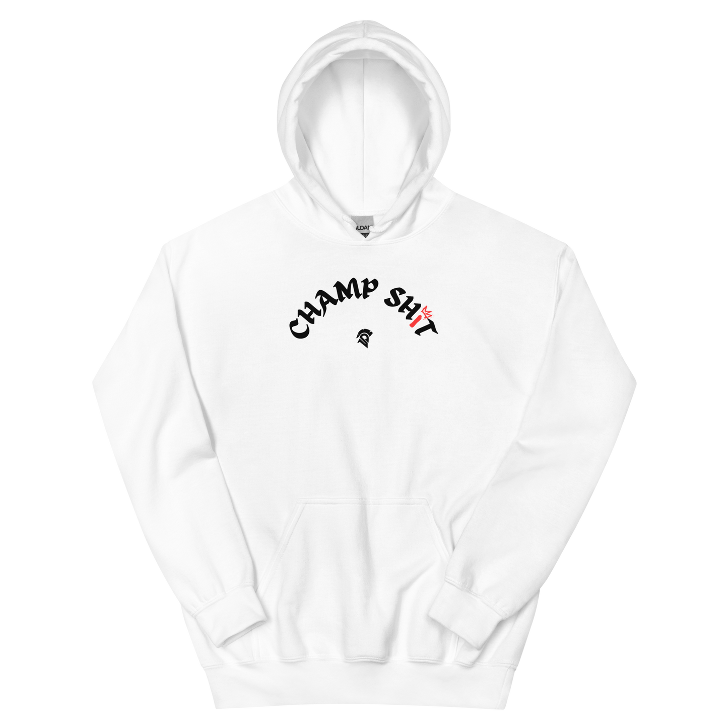 CHAMP SH*T HOODIE